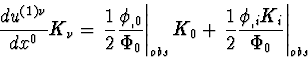 \begin{displaymath}
\frac{du^{(1)\nu}}{dx^0} K_{\nu}
= \left. \frac{1}{2}\frac{\...
 ...ft. \frac{1}{2}\frac{\phi_{,i} K_i}{\Phi_0} \right\vert _{obs} \end{displaymath}