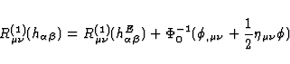 \begin{displaymath}
R^{(1)}_{\mu \nu}(h_{\alpha \beta}) = R^{(1)}_{\mu \nu}(h^{E...
 ...0^{-1} (\phi_{,\mu \nu} + \frac{1}{2} \eta_{\mu \nu} \Box \phi)\end{displaymath}